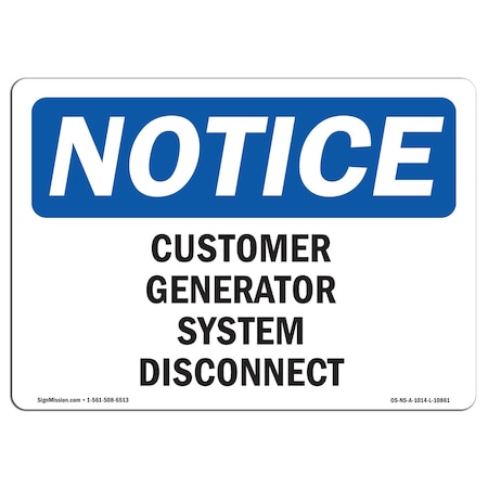 Signmission OSHA Notice Sign, 3.5" Height, Customer Generator System Disconnect Sign, Landscape, 10PK OS-NS-D-35-L-10861-10PK
